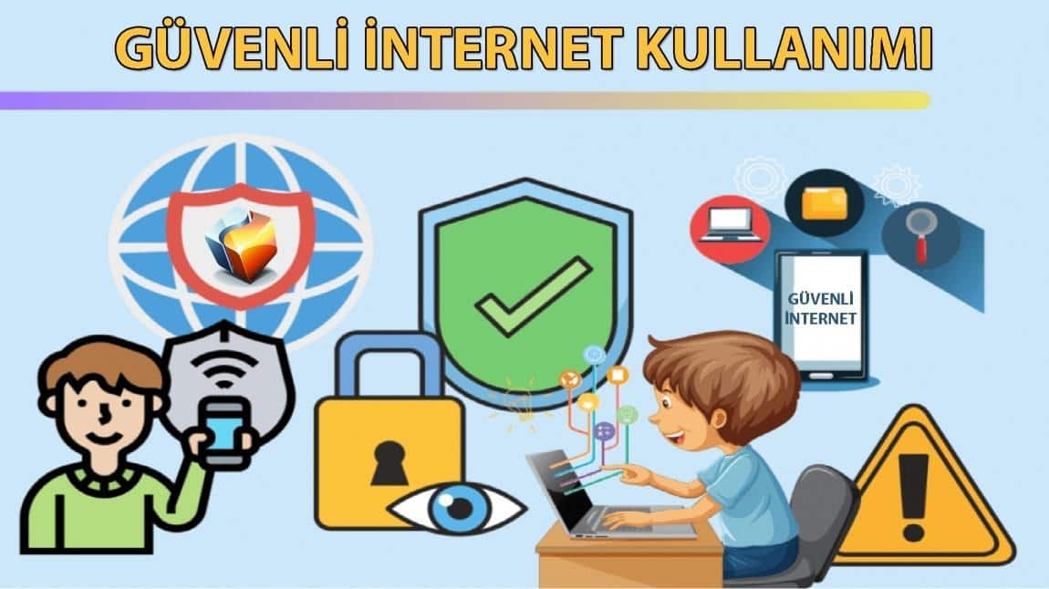 Güvenli İnternet Kullanımı